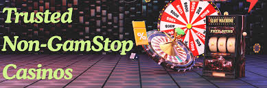 Exploring Online Casinos Not Registered with GamStop